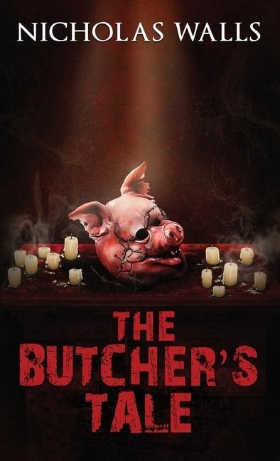 The Butchers Tale