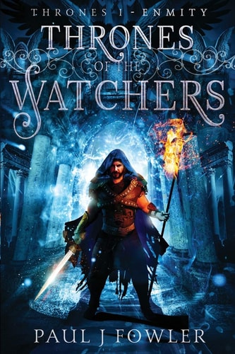 Thrones of the Watchers Thrones I - Enmity