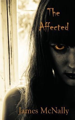 The Affected: A novel