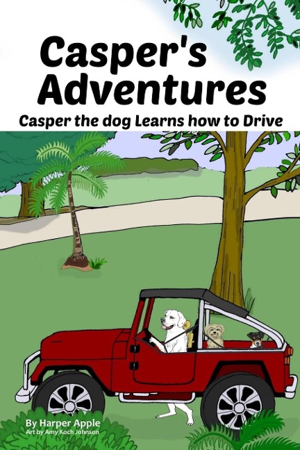 Caspers Adventures: Casper the dog Learns how to Drive