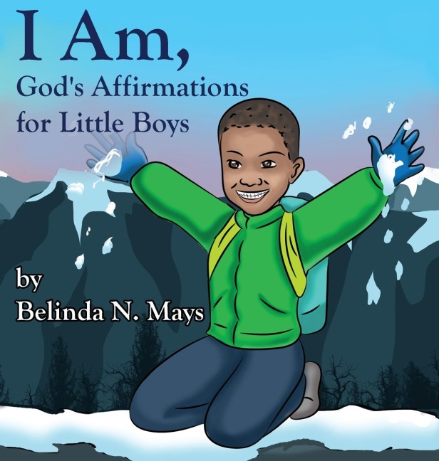 I Am: Gods Affirmations For Little Boys