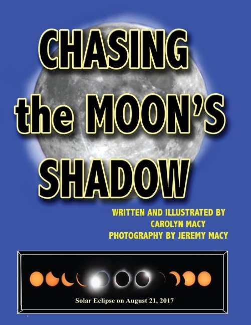 Chasing the Moons Shadow