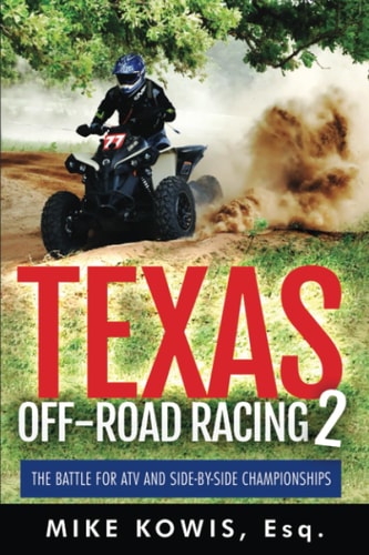 Texas Off-road Racing 2 The Battle for ATV and Side-by-Side Championships