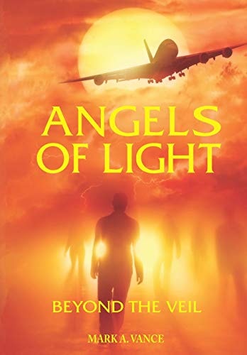Angels of Light Beyond the Veil