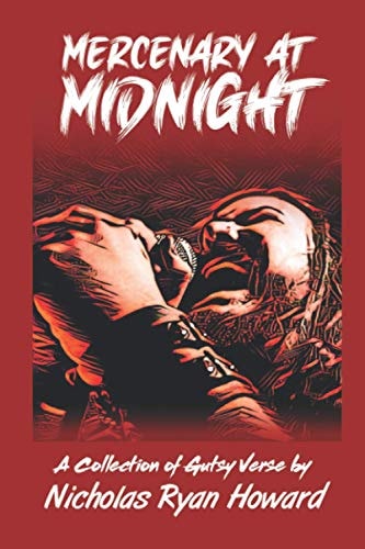 Mercenary at Midnight A Collection of Gutsy Verse