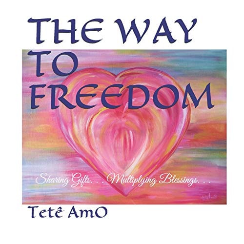 The Way to Freedom Sharing Gifts. . . Multiplying Blessings. . .