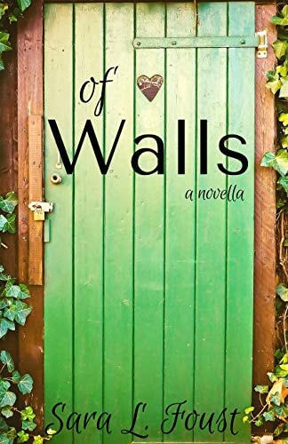 Of Walls A Novella