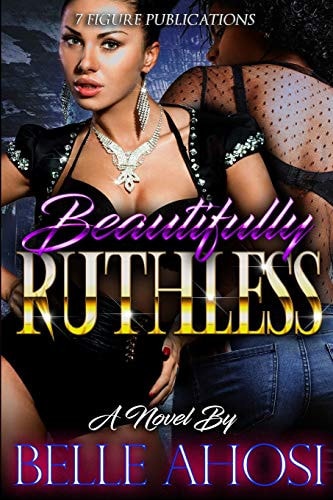 Beautifully Ruthless