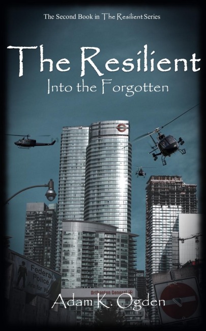 The Resilient: Into the Forgotten