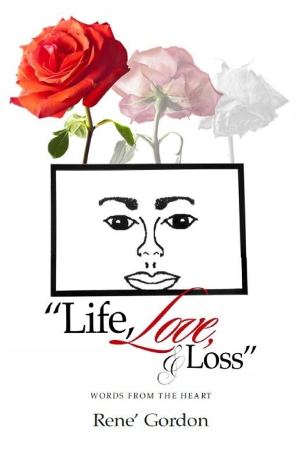Life, Love, & Loss: Words from the Heart