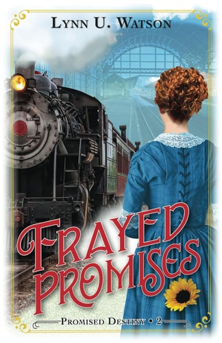 Frayed Promises A Life Affirming Story