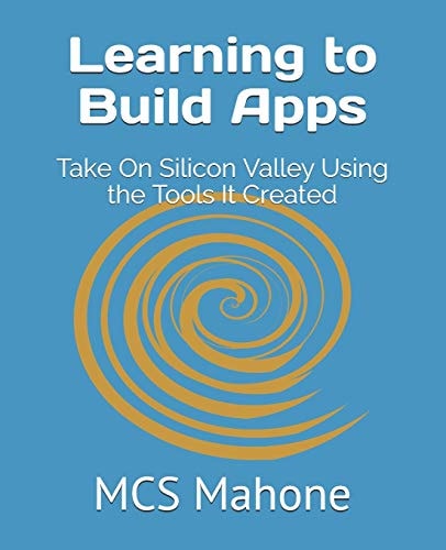 Learning to Build Apps Take On Silicon Valley Using the Tools It Created