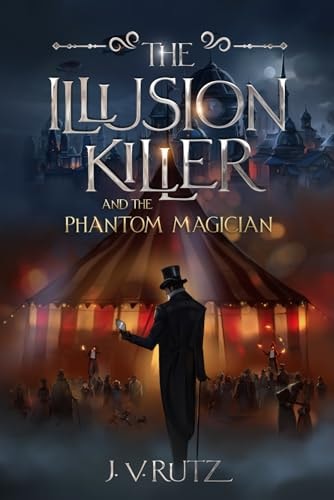 The Illusion Killer and the Phantom Magician