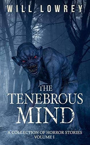 The Tenebrous Mind