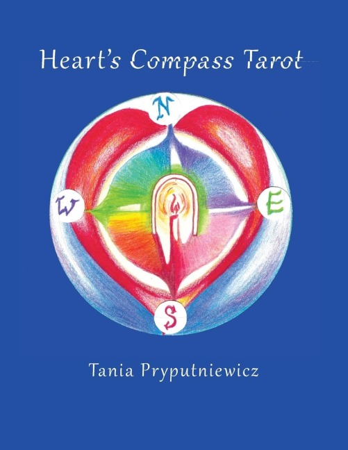 Hearts Compass Tarot: Discover Tarot Journaling & Create Your Own Cards
