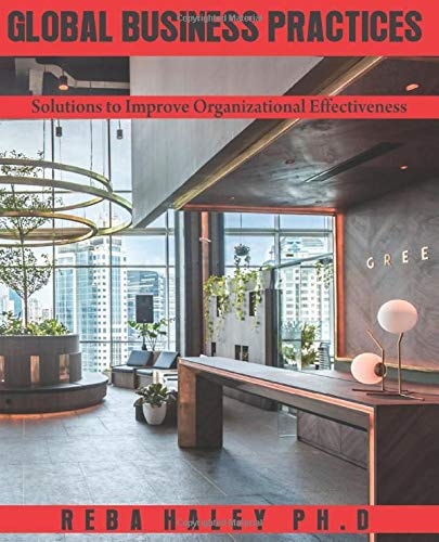Global Business Practices Solutions to Improve Organizational Effectiveness