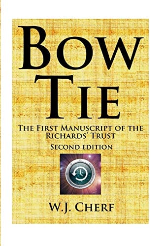 Bow Tie The First Manuscript of the Richards' Trust