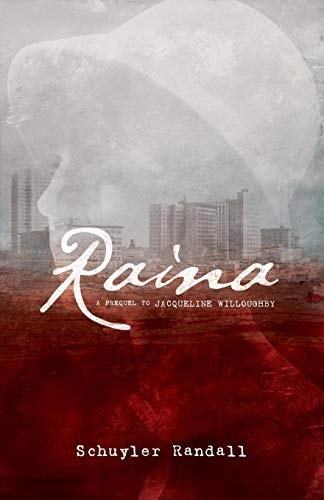 Raina A Prequel to Jacqueline Willoughby