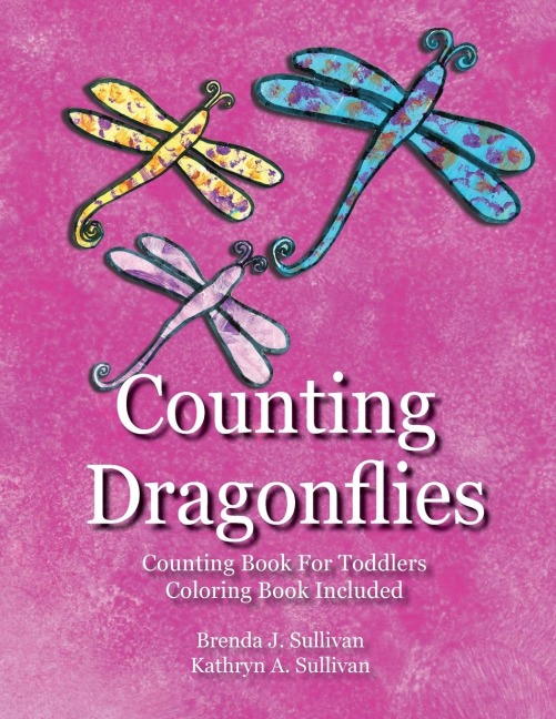 Counting Dragonflies: Counting Book For Children Coloring Book Included