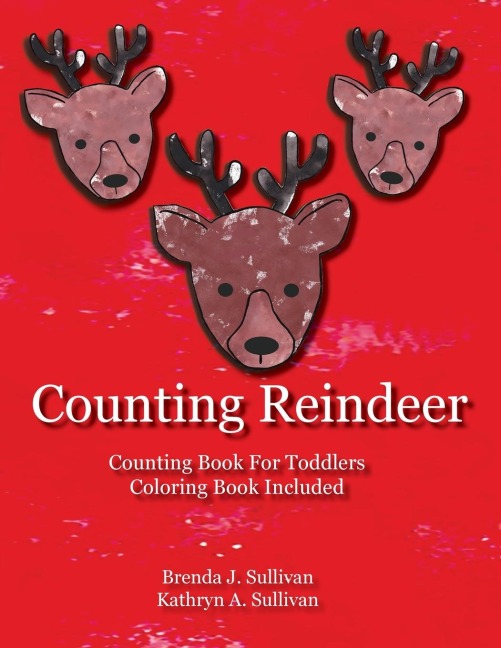 Counting Reindeer: Counting Book For Children Coloring Book Included