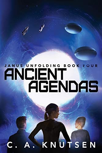 Ancient Agendas Janus Unfolding Book Four
