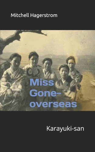 Miss Gone-overseas Karayuki-san