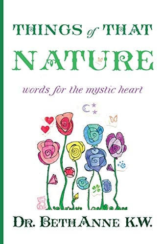 Things of That Nature Words for the Mystic Heart