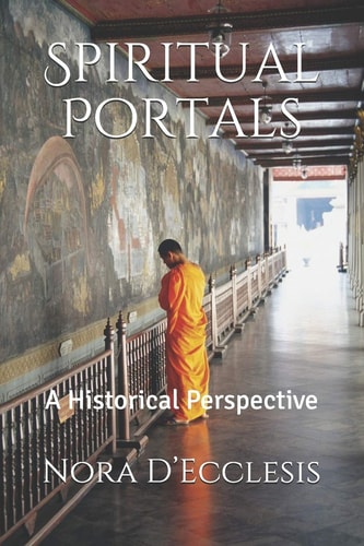 Spiritual Portals A Historical Perspective