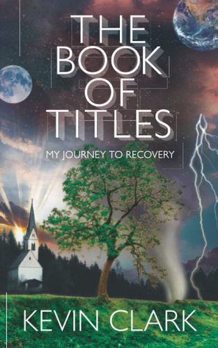 The Book of Titles My Journey to Recovery