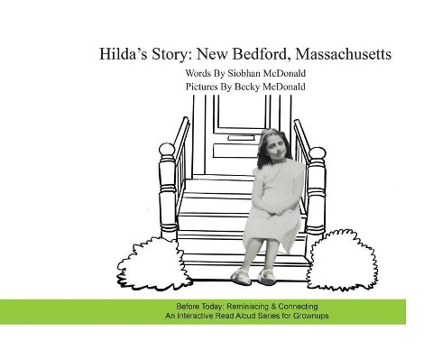 Hildas Story: New Bedford, Massachusetts