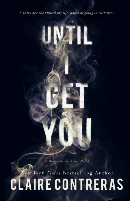 Until I Get You