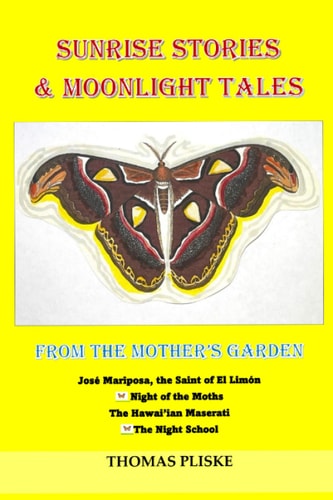 Sunrise Stories & Moonlight Tales From the Mother's Garden