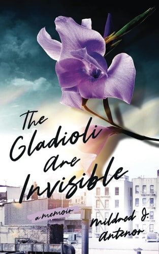The Gladioli Are Invisible