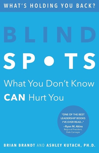 Blind Spots What You Don't Know Can Hurt You
