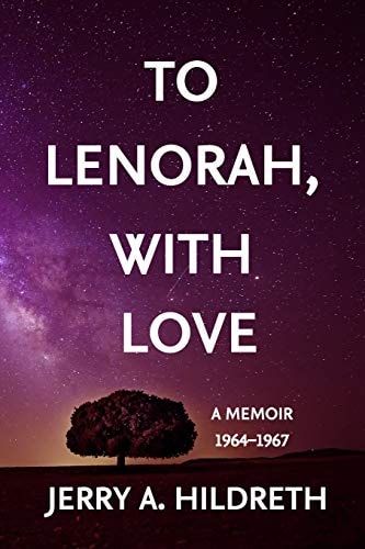 To Lenorah, With Love Letters from a Small-Town Soldier Stationed in Germany, 1964-1967