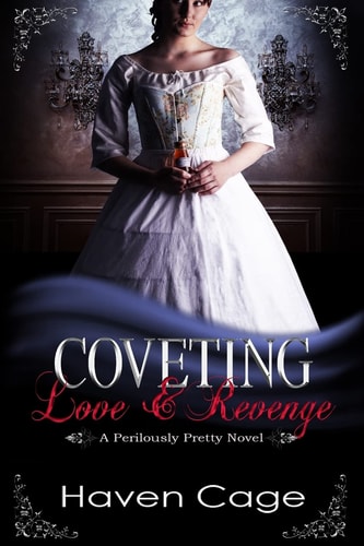 Coveting Love & Revenge