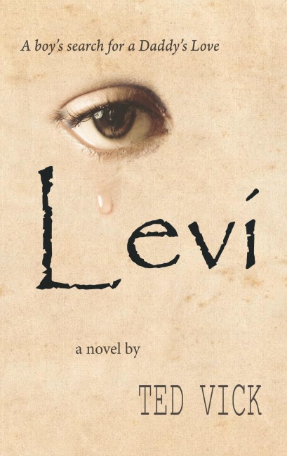 Levi: A boys search for a Daddys Love