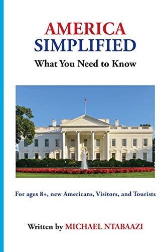 America Simplified What You Need to Know