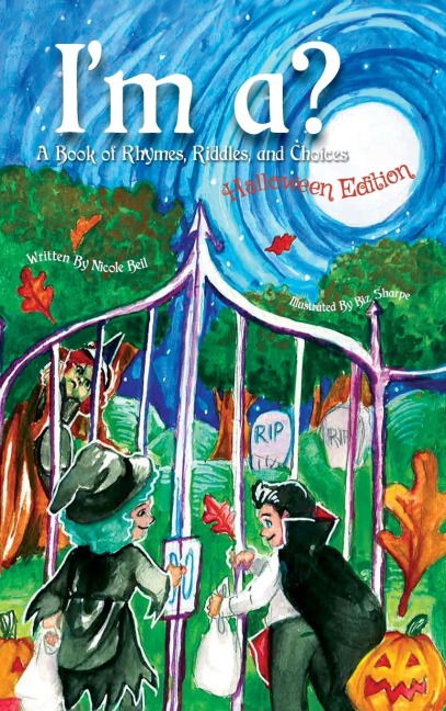 Im ? A Book of Rhymes, Riddles, and Choices: Halloween Edition