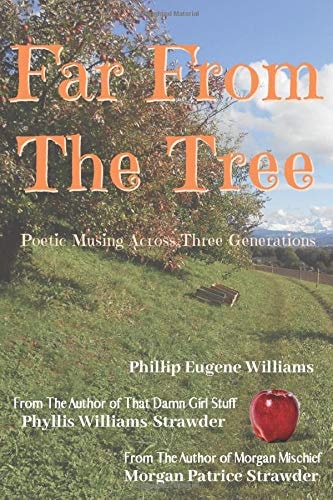 Far From The Tree Poetic Musings Across Three Generations