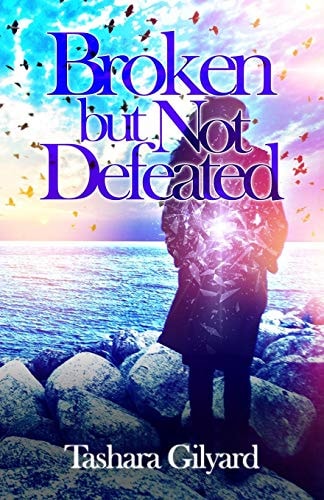 Broken But Not Defeated BOOK OF Poetry/Spoken Word