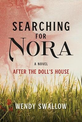 Searching for Nora: After the Dolls House