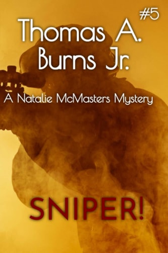 Sniper! A Natalie McMasters Mystery