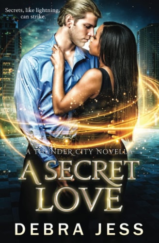 A Secret Love Superhero Romance "Secret" Series (Book 2)