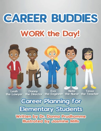 Career Buddies Work the Day! Career Planning for Elementary Students
