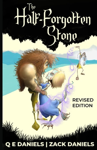 The Half Forgotten Stone Revised Edition