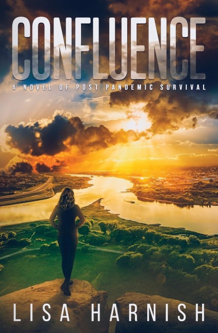 Confluence: A Novel of Post Pandemic Survival