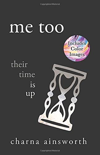 Me Too Their Time is Up