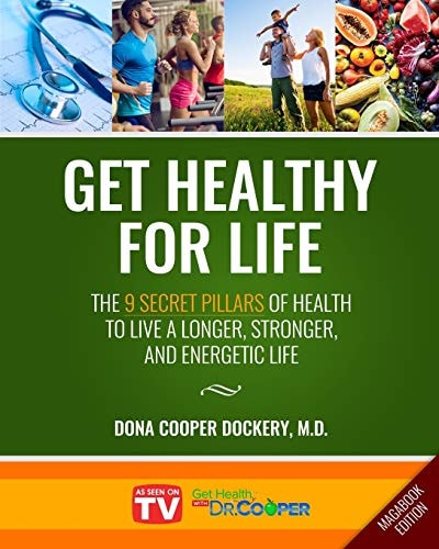 Get Healthy For Life The 9 Secret Pillars to Live a Longer, Stronger, and Energetic Life (Magabook Edition)