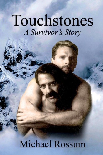 Touchstones A Survivors Story